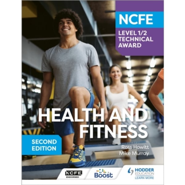 NCFE Level 1/2 Technical Award in Health and Fitness, Second Edition (häftad, eng)
