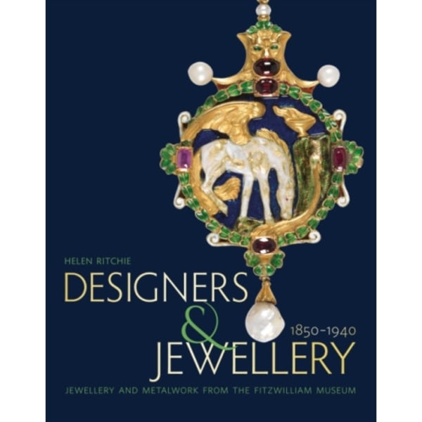 Designers and Jewellery 1850-1940 (häftad, eng)