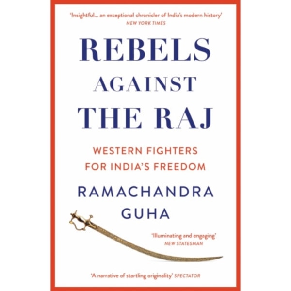 Rebels Against the Raj (häftad, eng)
