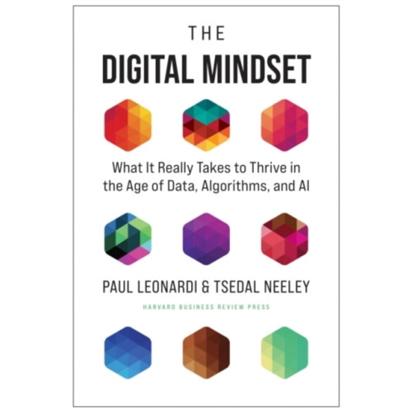 The Digital Mindset (inbunden, eng)