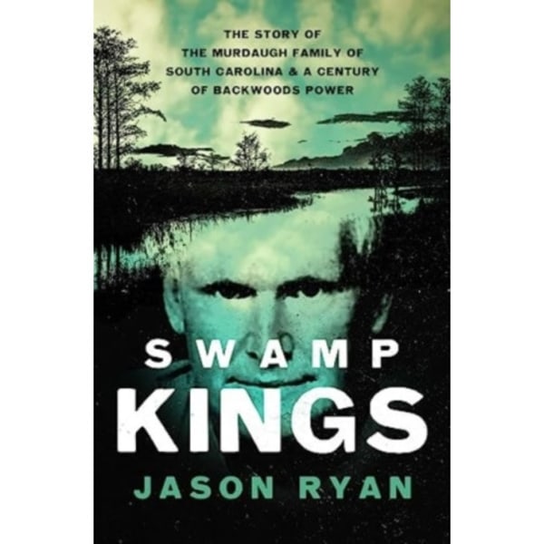 Swamp Kings (inbunden, eng)