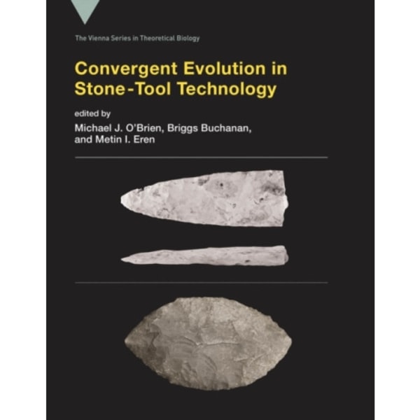 Convergent Evolution in Stone-Tool Technology (inbunden, eng)