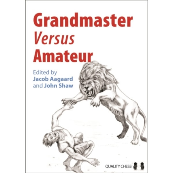 Grandmaster versus Amateur (häftad, eng)