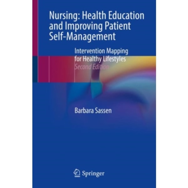 Nursing: Health Education and Improving Patient Self-Management (häftad, eng)