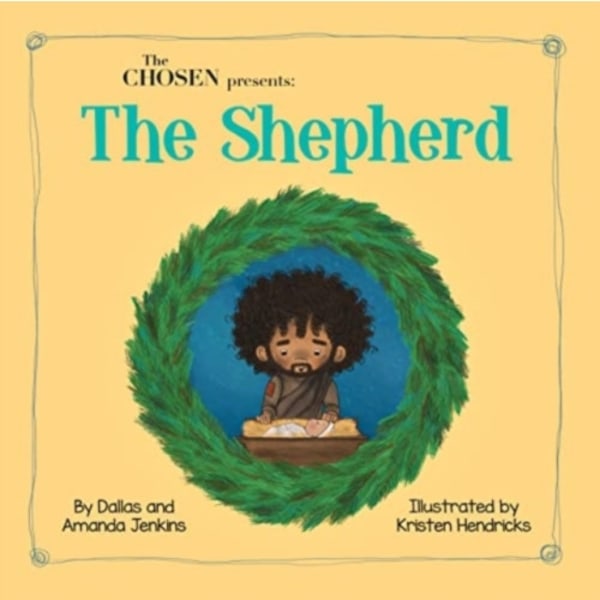 Chosen Presents the Shepherd (inbunden, eng)