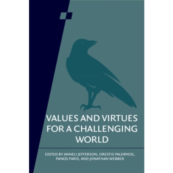 Values and Virtues for a Challenging World: Volume 92 (häftad, eng)