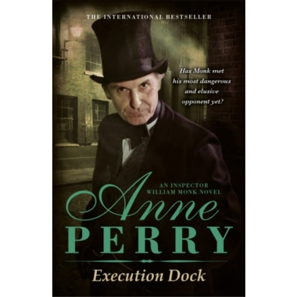 Execution Dock (William Monk Mystery, Book 16) (häftad, eng)