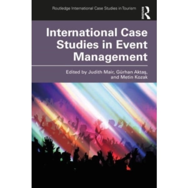 International Case Studies in Event Management (häftad, eng)