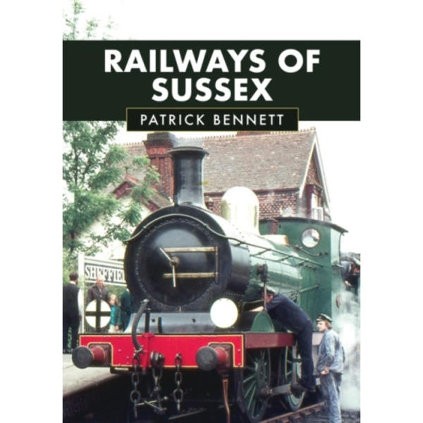Railways of Sussex (häftad, eng)