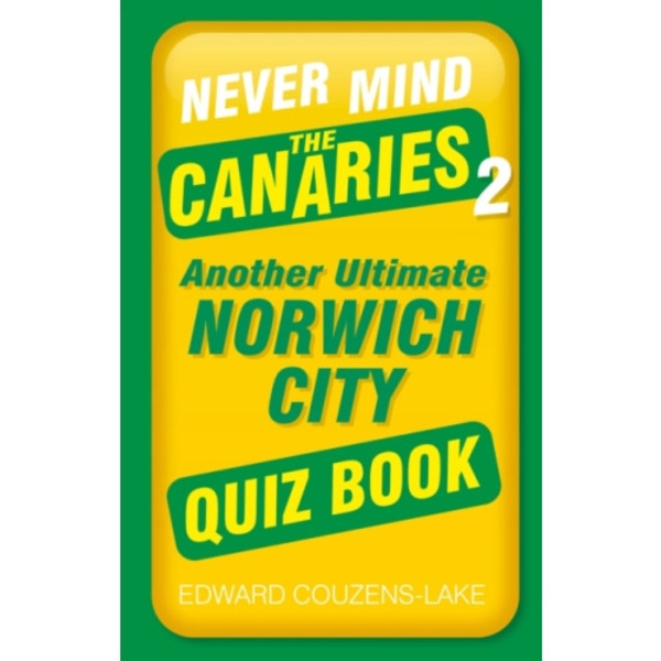 Never Mind the Canaries 2 (häftad, eng)