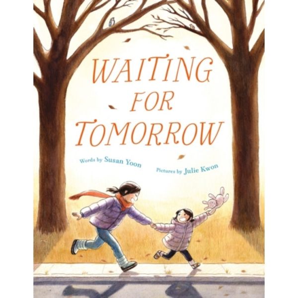 Waiting for Tomorrow (inbunden, eng)