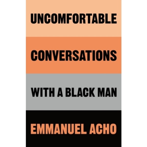 Uncomfortable Conversations with a Black Man (inbunden, eng)