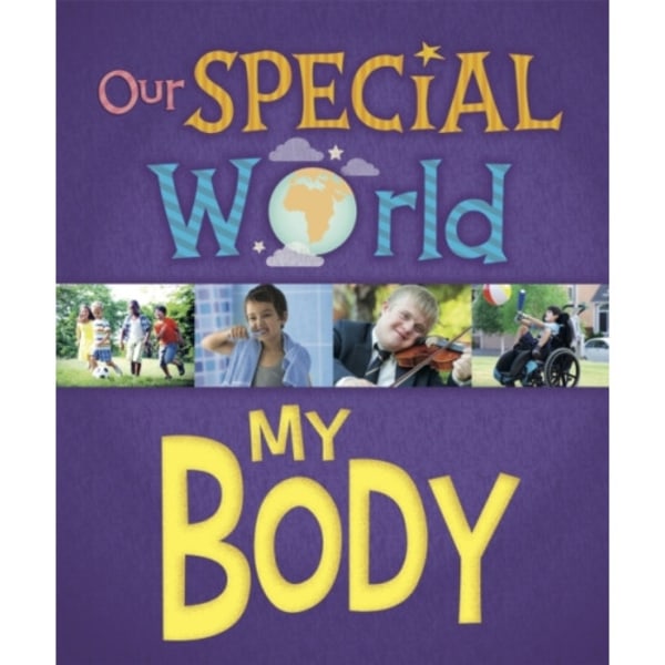 Our Special World: My Body (häftad, eng)