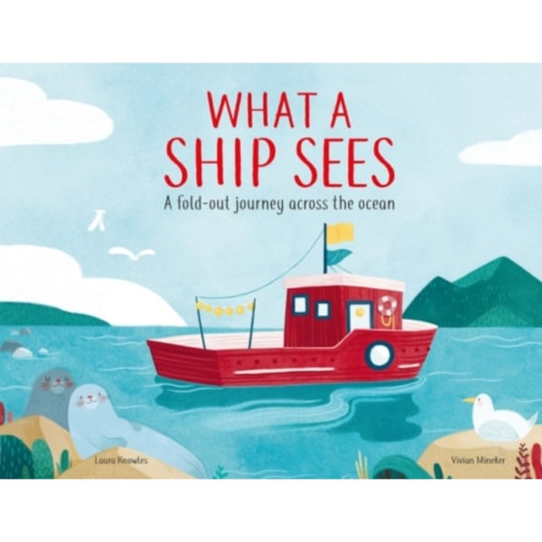 What a Ship Sees (inbunden, eng)