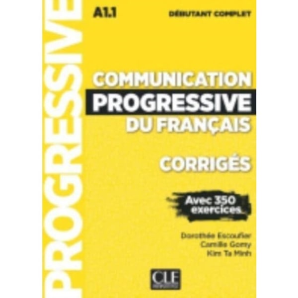 Communication progressive du francais - Niveau debutant complet (A1.1) - Corriges (häftad, fre)