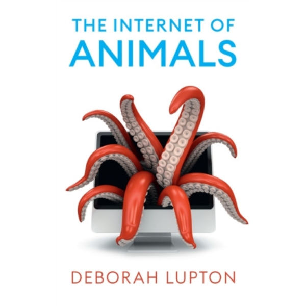 The Internet of Animals (häftad, eng)