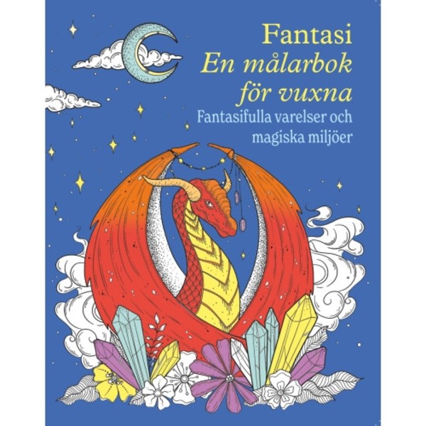 Fantasi : en målarbok för vuxna (häftad)