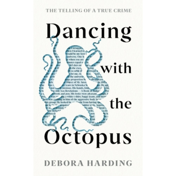 Dancing with the Octopus (inbunden, eng)