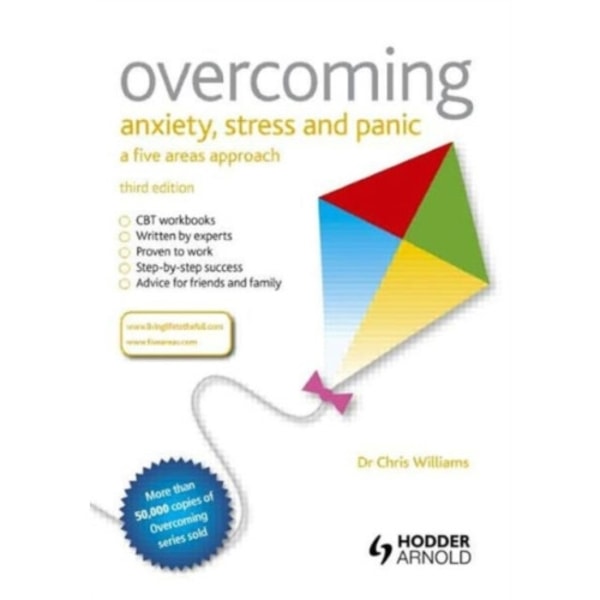 Overcoming Anxiety, Stress and Panic: A Five Areas Approach (häftad, eng)