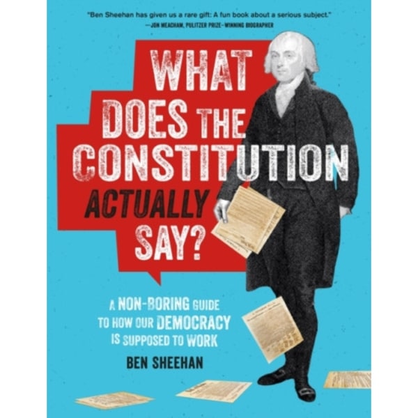What Does the Constitution Actually Say? (häftad, eng)