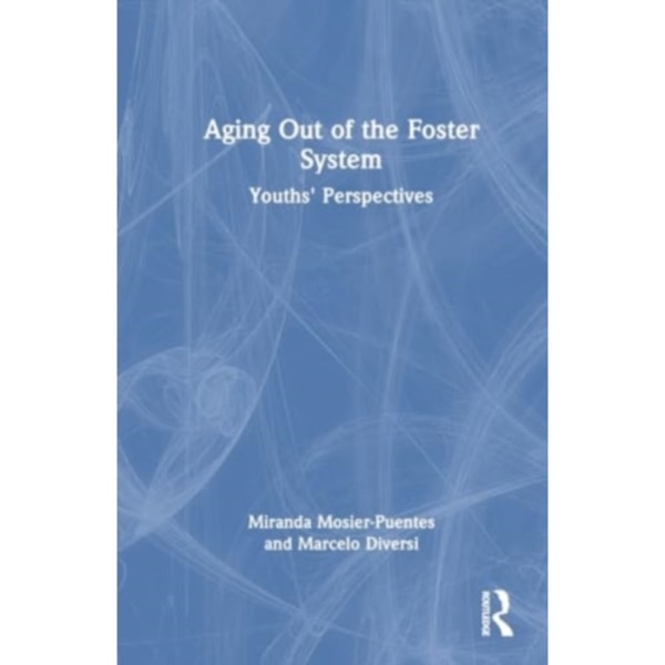 Aging Out of the Foster System (häftad, eng)