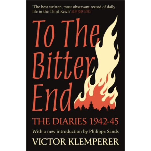 To The Bitter End (häftad, eng)