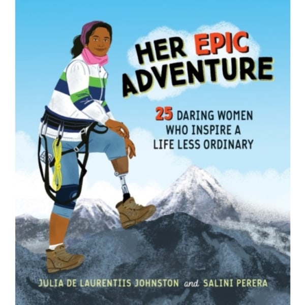 Her Epic Adventure (inbunden, eng)
