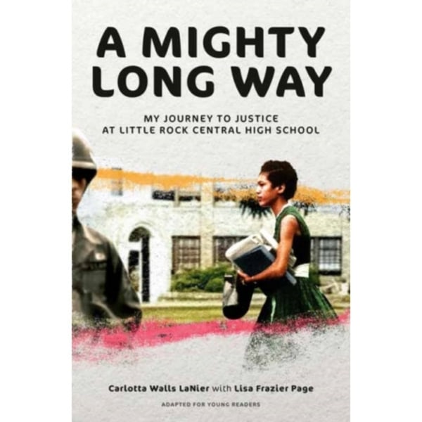 A Mighty Long Way (Adapted for Young Readers) (inbunden, eng)