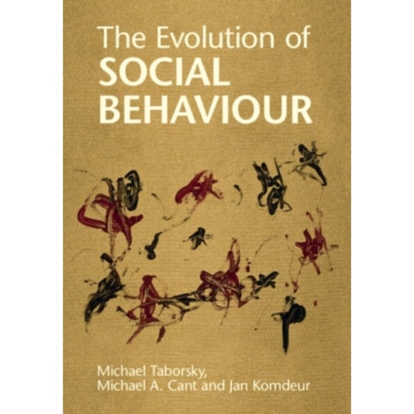 The Evolution of Social Behaviour (häftad, eng)