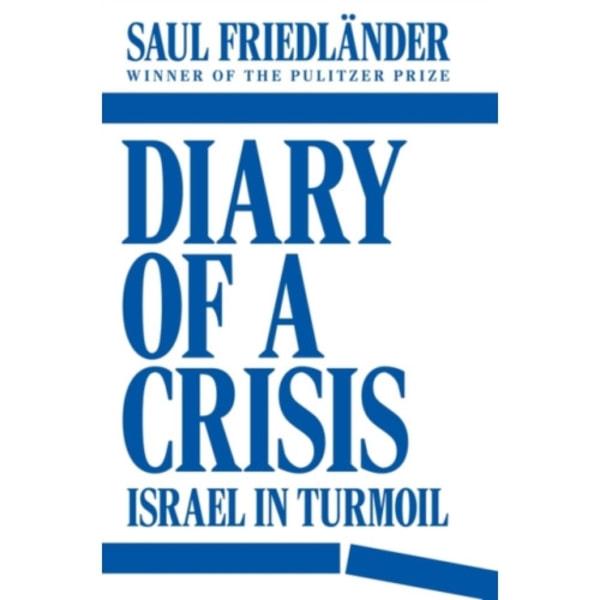 Diary of a Crisis (inbunden, eng)
