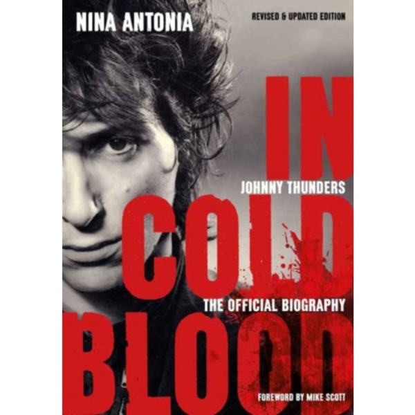 Johnny Thunders: In Cold Blood (häftad, eng)