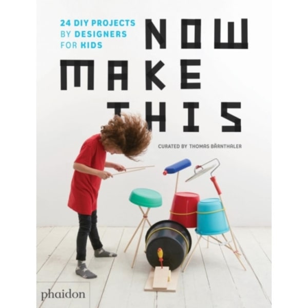 Now Make This (inbunden, eng)