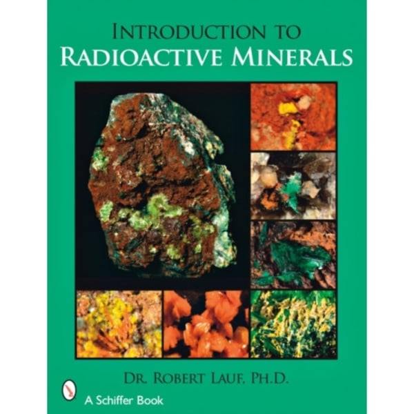 Introduction to Radioactive Minerals (häftad, eng)