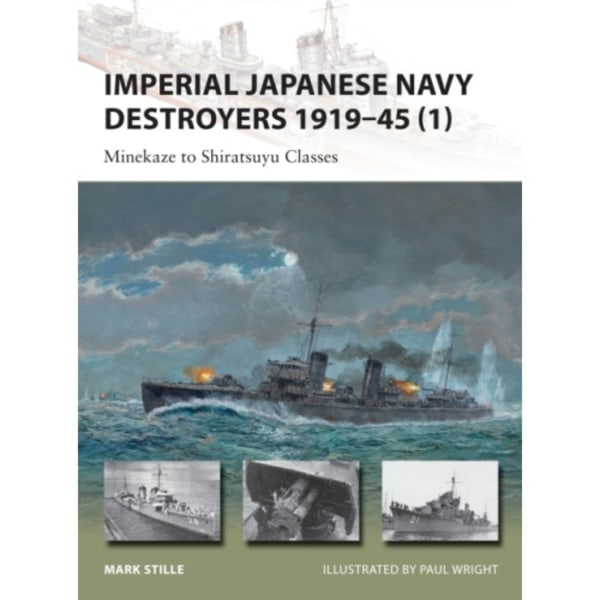 Imperial Japanese Navy Destroyers 1919–45 (1) (häftad, eng)