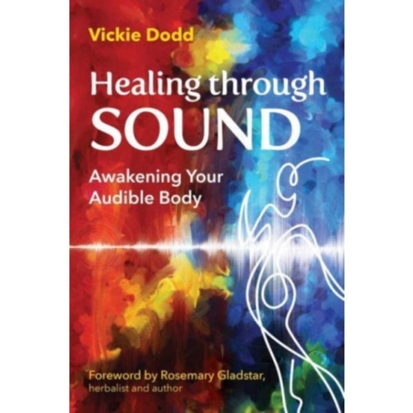 Healing through Sound (häftad, eng)