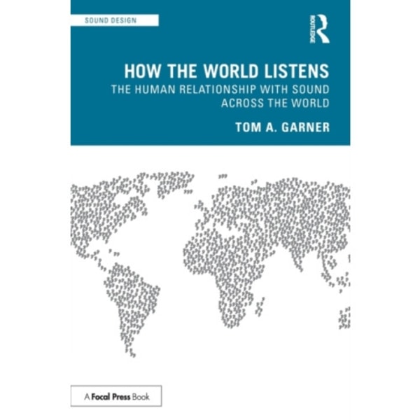 How the World Listens (häftad, eng)
