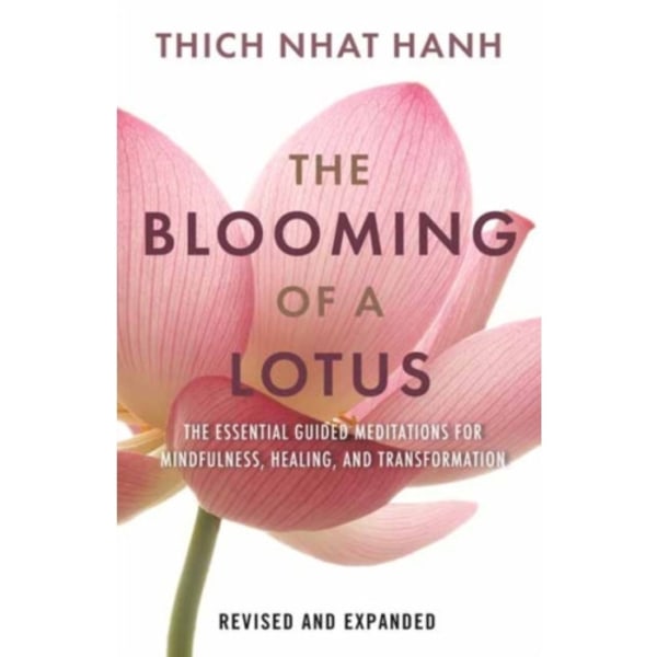 The Blooming of a Lotus (inbunden, eng)