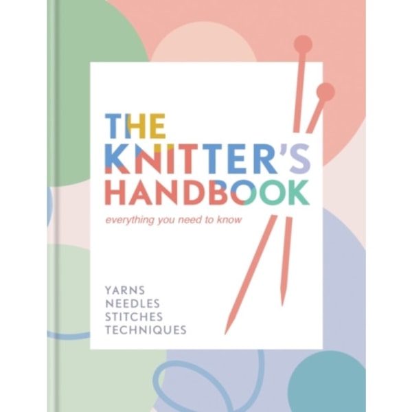 The Knitter's Handbook (inbunden, eng)