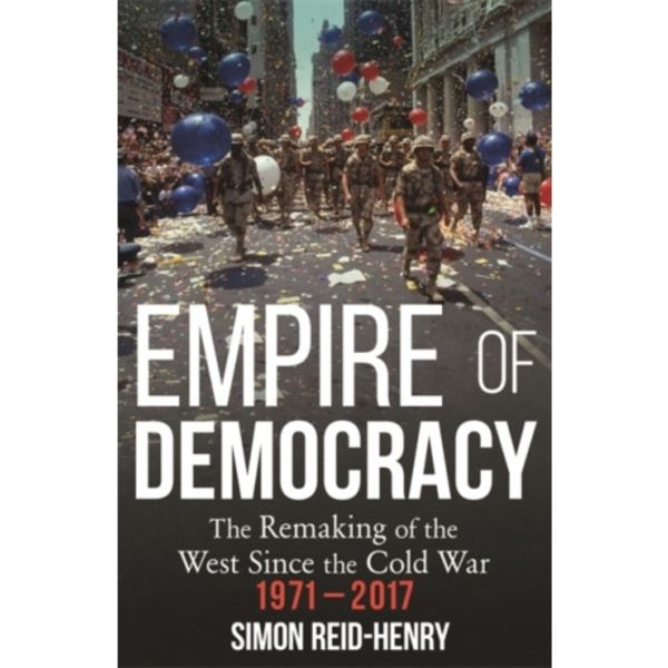 Empire of Democracy (häftad, eng)
