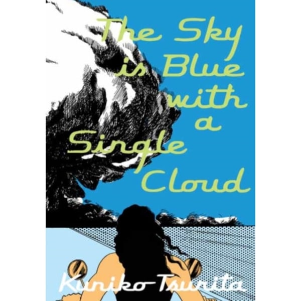 The Sky is Blue with a Single Cloud (häftad, eng)
