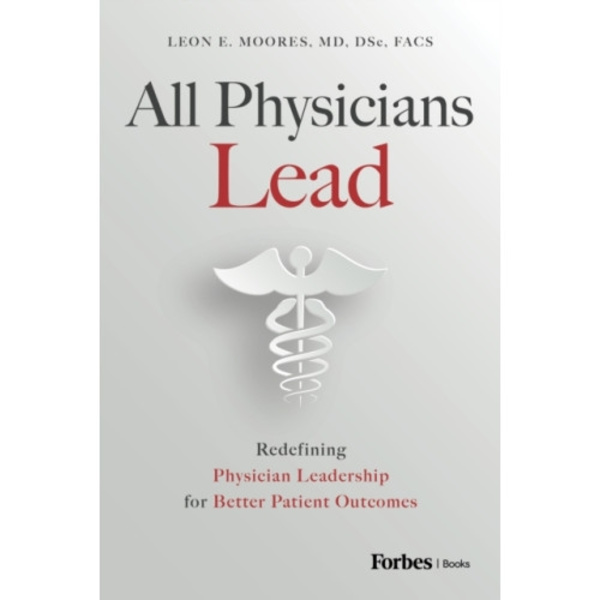 All Physicians Lead (inbunden, eng)