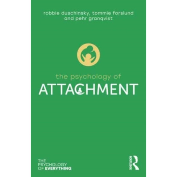 The Psychology of Attachment (häftad, eng)