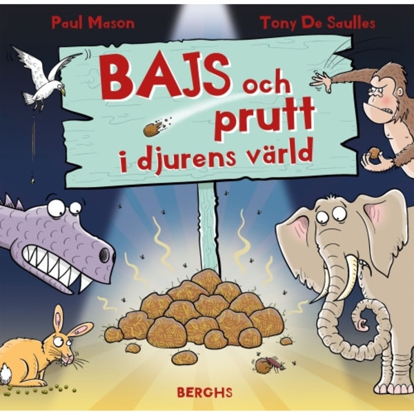 Bajs och prutt i djurens värld (inbunden)