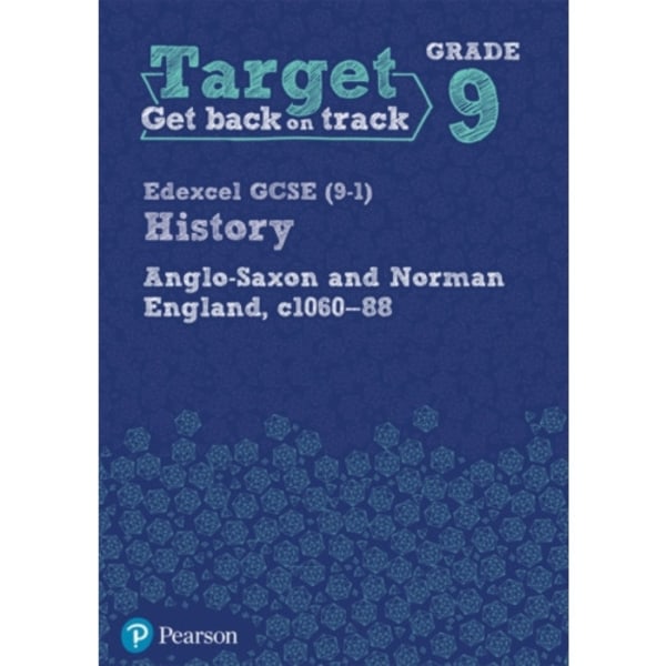Target Grade 9 Edexcel GCSE (9-1) History Anglo-Saxon and Norman England, c1060-1088 Workbook (häftad, eng)