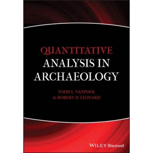 Quantitative Analysis in Archaeology (häftad, eng)