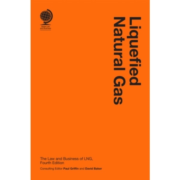 Liquefied Natural Gas (inbunden, eng)