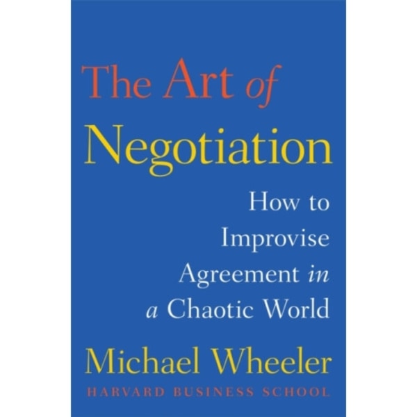 The Art of Negotiation (inbunden, eng)