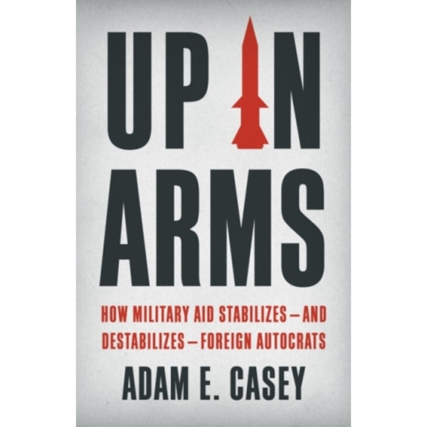 Up in Arms (inbunden, eng)