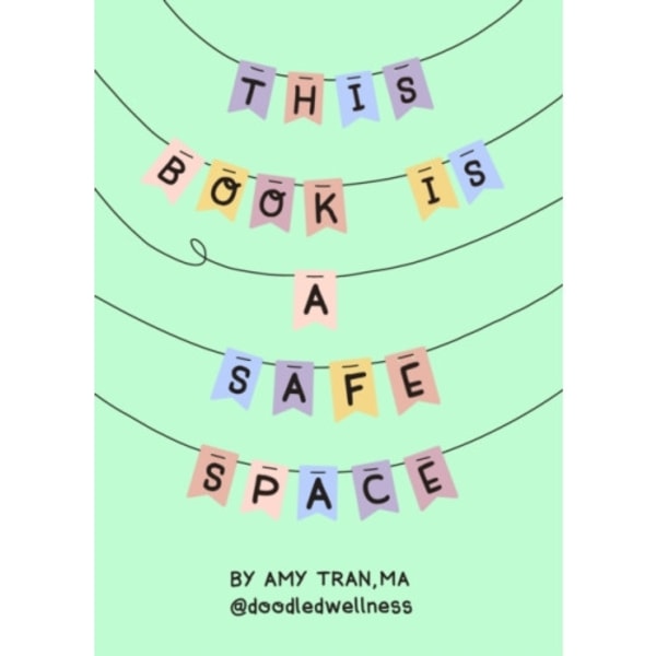 This Book Is a Safe Space (inbunden, eng)