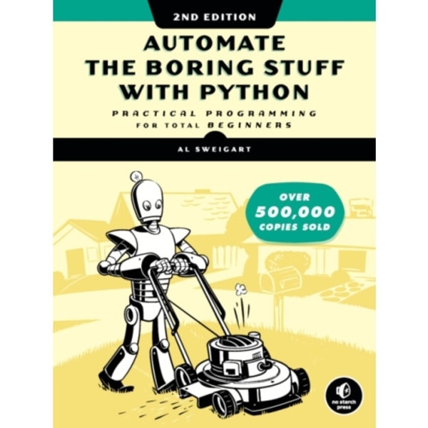Automate the Boring Stuff with Python, 2nd Edition (häftad, eng)